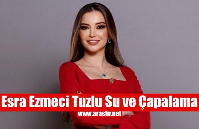 Esra Ezmeci Tuzlu Su ve Çapalama Nedir? Nasıl Yapılır?