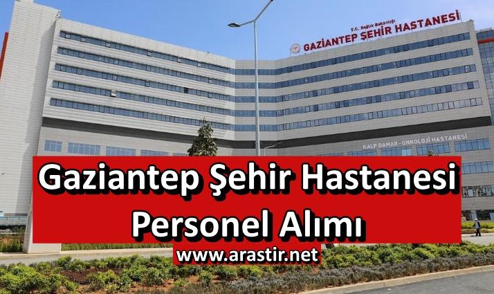 Gaziantep Şehir Hastanesi Personel Alımı – İŞKUR İş Başvuru Formu 2024