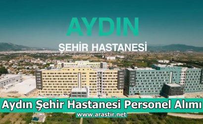 Aydın Şehir Hastanesi Personel Alımı