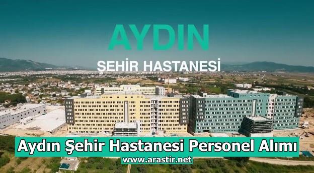 Aydın Şehir Hastanesi Personel Alımı