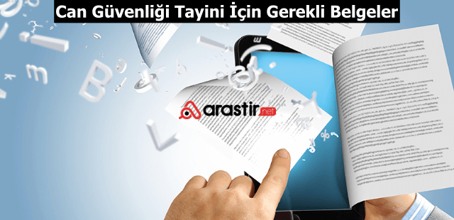 Can Güvenliği Tayini İçin Gerekli Belgeler (Sağlık, MEB) 2024