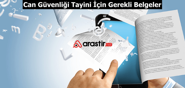 Can Güvenliği Tayini İçin Gerekli Belgeler (Sağlık, MEB) 2024