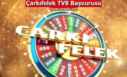 Çarkıfelek Başvuru Formu - TV8 Başvurusu