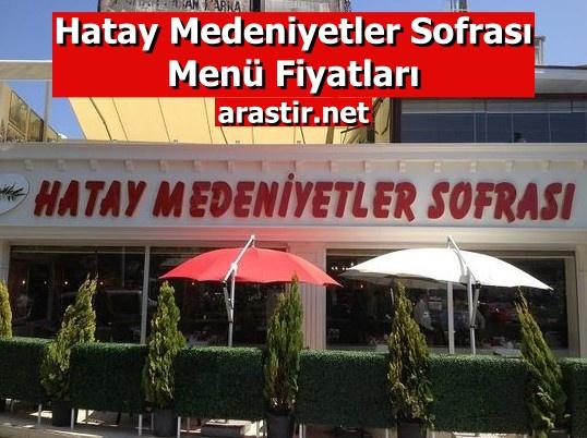 Hatay Medeniyetler Sofrası Menü Fiyatları – Güncel Fiyat Listesi 2024