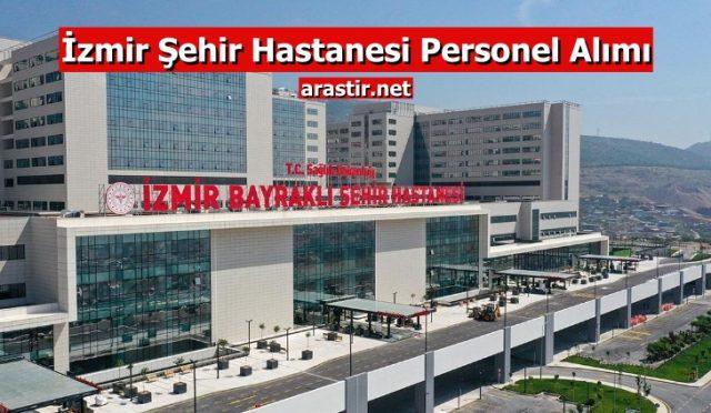 İzmir Şehir Hastanesi Personel Alımı - İş Başvurusu