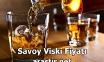 Savoy Viski Fiyatı - Güncel Fiyat Listesi
