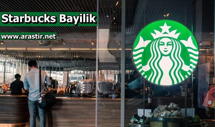 Starbucks Bayilik (Franchise) Bedeli – Başvurusu ve Şartları 2024