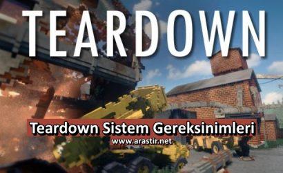 Teardown Sistem Gereksinimleri