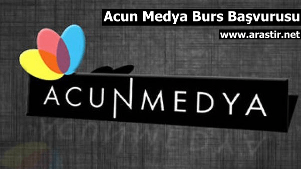 Acun Medya Burs Başvurusu