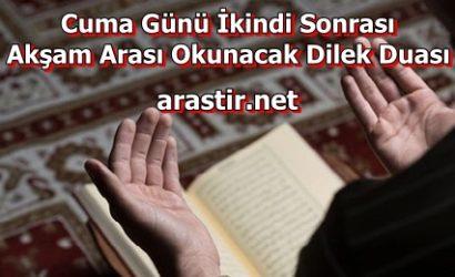 Cuma Günü İkindi Sonrası Akşam Arası Okunacak Dilek Duası
