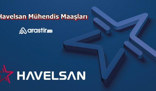 Havelsan Mühendis Maaşları – Güncel Maaşları Nedir? 2025