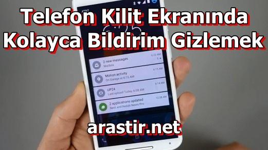 Telefon Kilit Ekranında Kolayca Bildirim Gizlemek