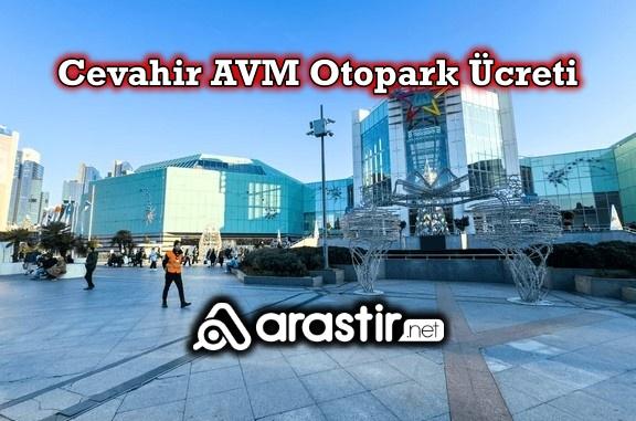 Cevahir AVM Otopark Ücreti 2024