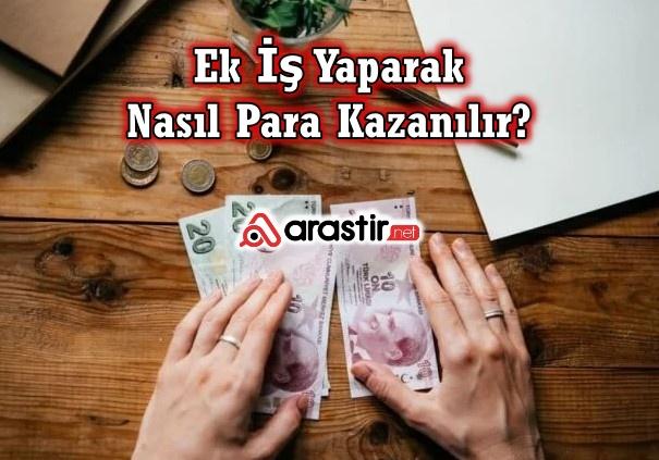 Ek İş Yaparak Nasıl Para Kazanılır? 2025